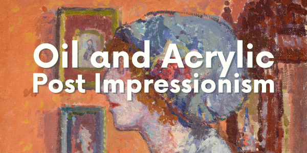Oil and Acrylic Post Impressionism